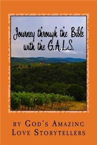 Journey through the Bible with the G.A.L.S.