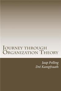 Journey through Organization Theory