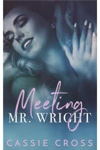 Meeting Mr. Wright