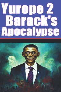 Barack's Apocalypse