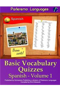 Parleremo Languages Basic Vocabulary Quizzes Spanish - Volume 1