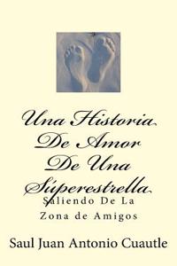 Una Historia de Amor de Una Superestrella