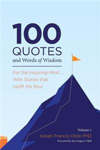 100 Quotes and Words of Wisdom