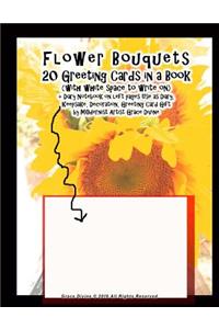 Flower Bouquets 20 Greeting Cards in a Book (with white space to write on) + Diary Notebook on left pages Use as Diary, Keepsake, Decoration, Greeting Card Gift by MOdernist Artist Grace Divine