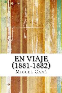 En Viaje (1881-1882)