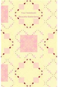 Your Notebook! Beautiful Battenberg