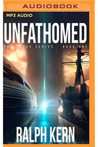 Unfathomed