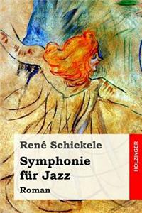 Symphonie für Jazz
