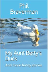 My Aunt Betty's Duck
