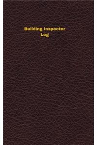 Building Inspector Log