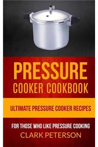 Pressure Cooker Cookbook