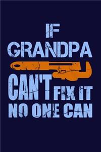 If Grandpa Can't Fix It No One Can