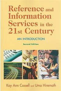 Reference and Information Services in the 21st Century: An Introduction