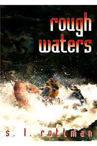 Rough Waters