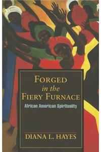 Forged in the Fiery Furnace