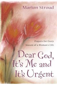 Dear God, It's Me and It's Urgent