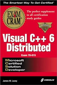 MCSD Visual C++ 6 Distributed Exam Cram