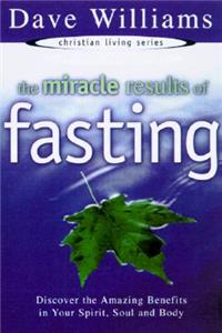 Miracle Results of Fasting