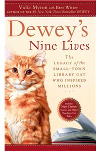 Deweys Nine Lives