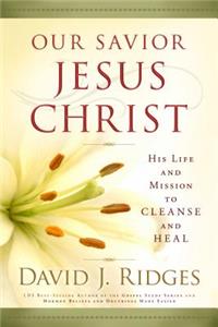 Our Savior Jesus Christ