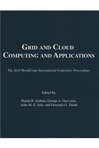 Grid and Cloud Computing and Applications