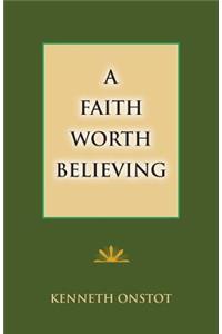 Faith Worth Believing