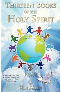 Thirteen Books of the Holy Spirit