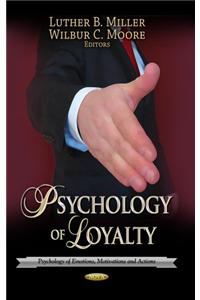 Psychology of Loyalty