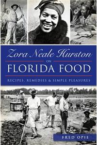 Zora Neale Hurston on Florida Food: