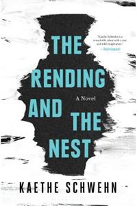 Rending and the Nest