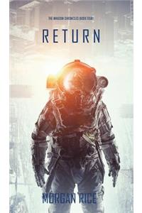 Return (The Invasion Chronicles-Book Four)
