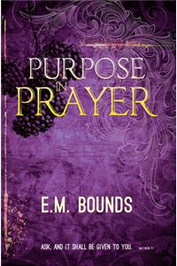 Purpose in Prayer