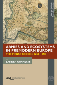 Armies and Ecosystems in Premodern Europe