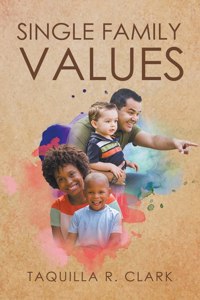 Single Family Values