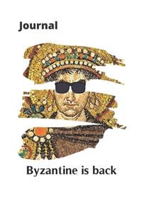 Journal - Byzantine is back