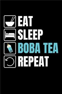 Eat Sleep Boba Tea Repeat