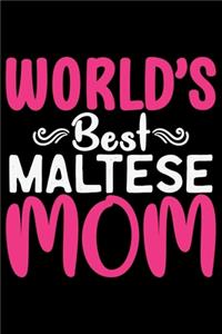 World's Best Maltese Mom