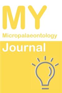 My Micropalaeontology Journal