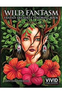 Wild Fantasm - Fantasy Art Adult Coloring Book