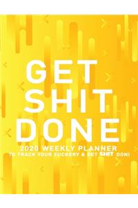 Get Shit Done