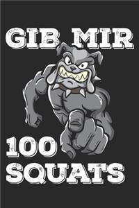 Gib Mir 100 Squats