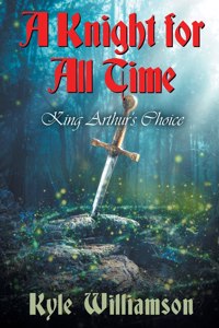 Knight for All Time: King Arthur's Choice