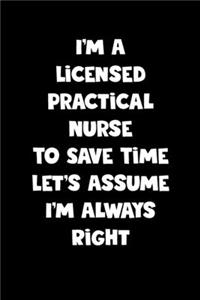 Licensed Practical Nurse Notebook - Licensed Practical Nurse Diary - Licensed Practical Nurse Journal - Funny Gift for Licensed Practical Nurse