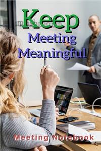 Keep Meeting Meaningful