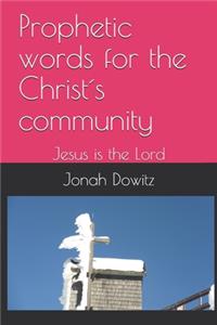 Prohetic words for the Christ´s community