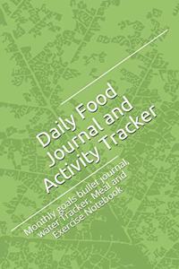 Daily Food Journal and Activity Tracker