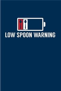 Low Spoon Warning