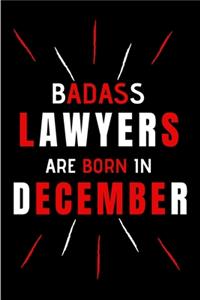 Badass Lawyers Are Born In December