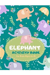 Elephant Activity Book for Kids Ages 4-8