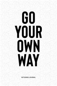 Go Your Own Way